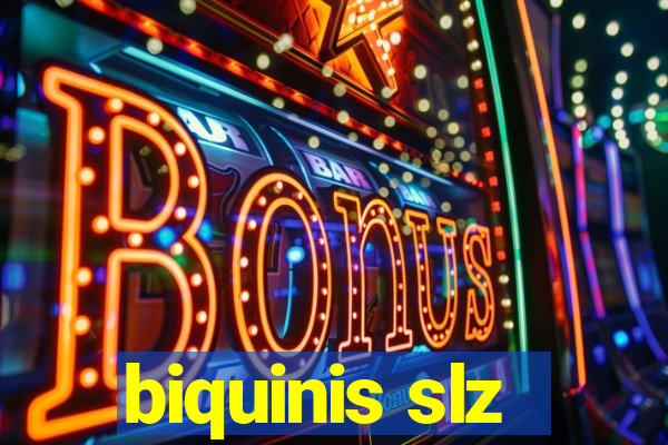 biquinis slz